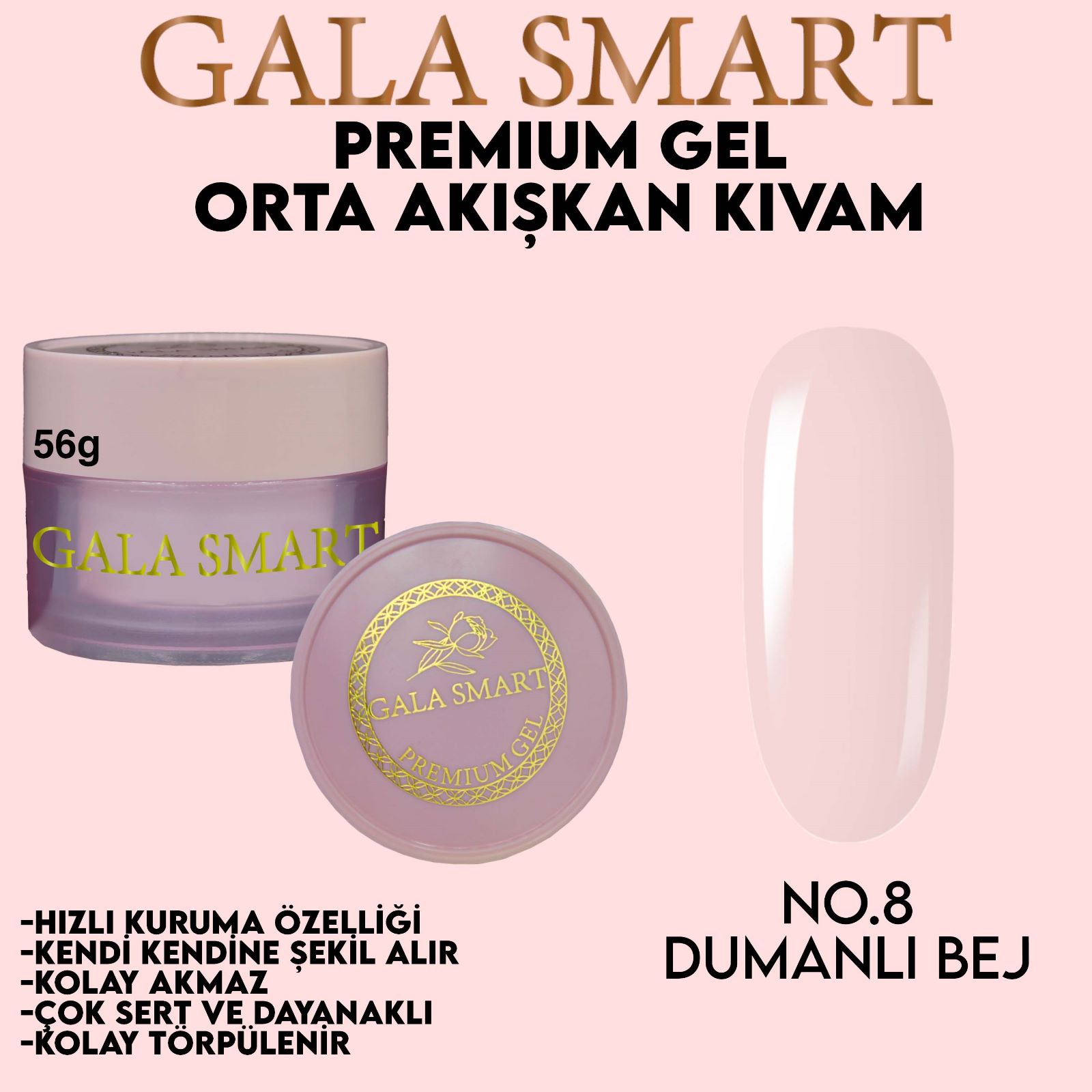 Gala Smart Premium Jel 50 Gr. No:08 Dumanlı Bej