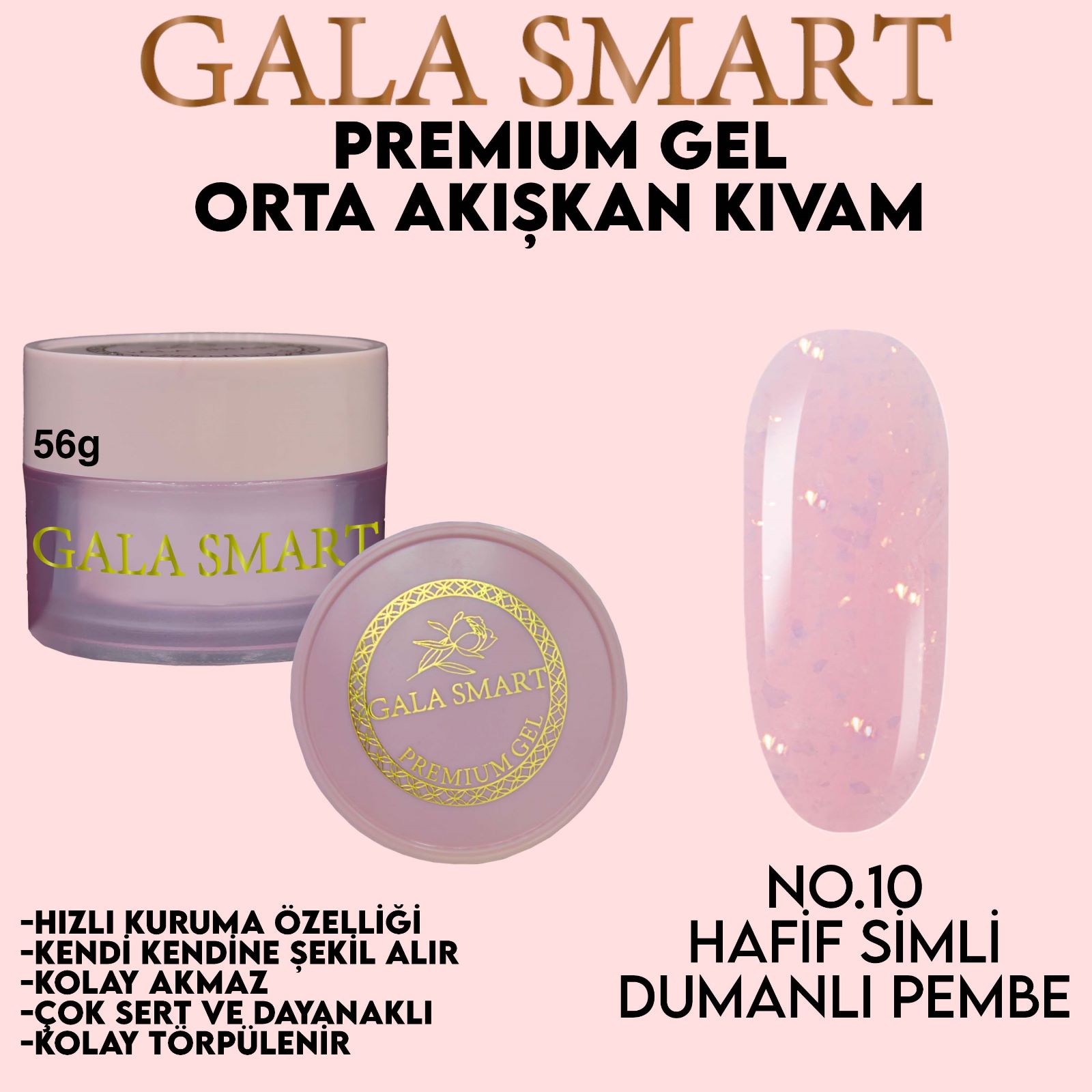 Gala Smart Premium Jel 50 Gr. No: 10 Hafif Simli Dumanlı Pembe