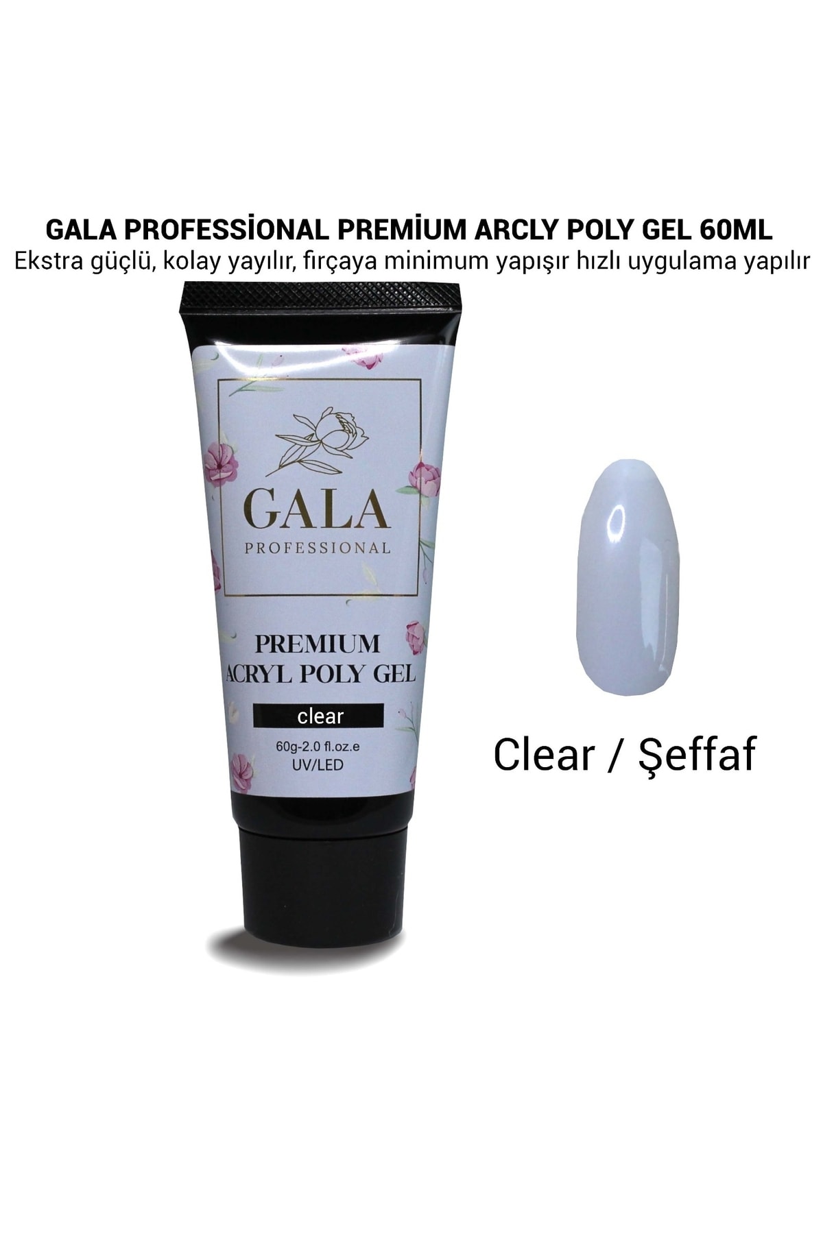 Gala Premium Arcly Poly Jel 60 Ml