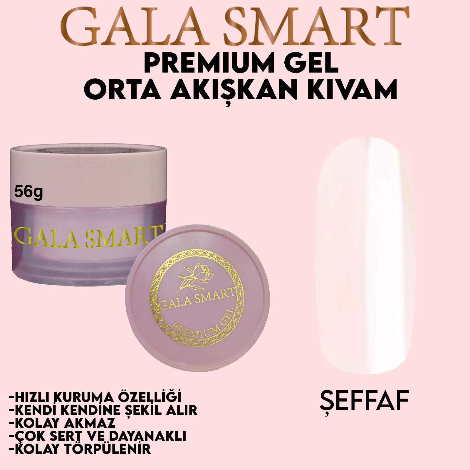 Gala Smart Premium Jel No:00 Şeffaf